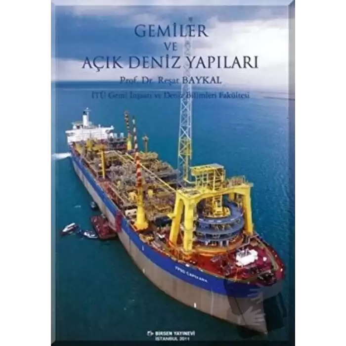 Gemiler ve Açık Deniz Yapıları