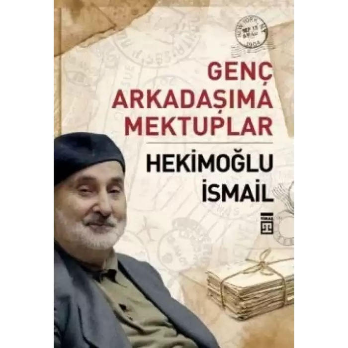 Genç Arkadaşıma Mektuplar