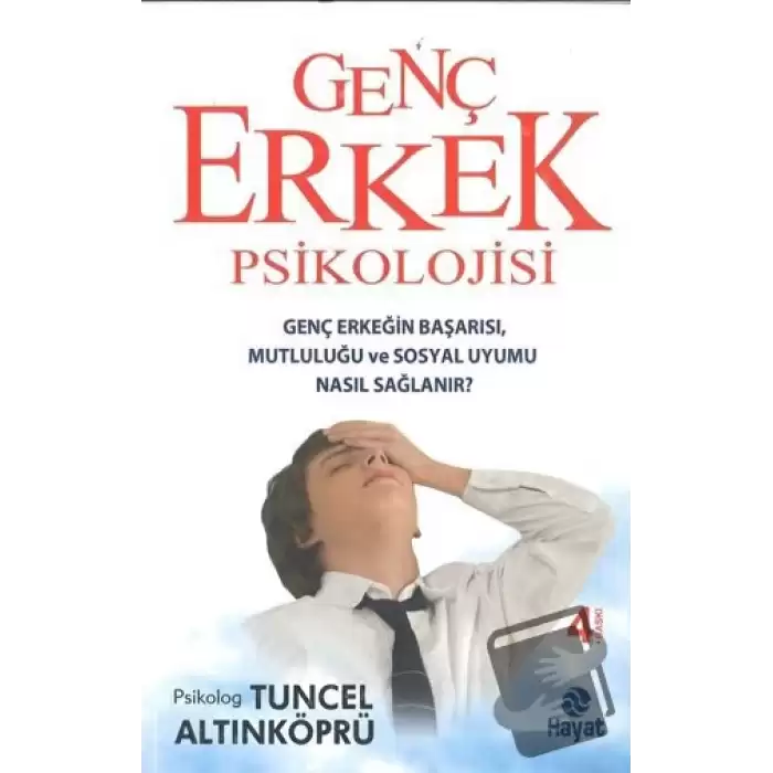 Genç Erkek Psikolojisi