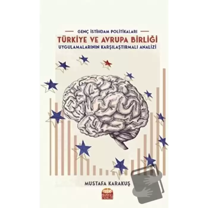 Genç İstihdam Politikaları: Türkiye ve Avrupa Birliği