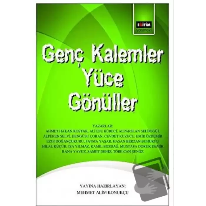 Genç Kalemler Yüce Gönüller