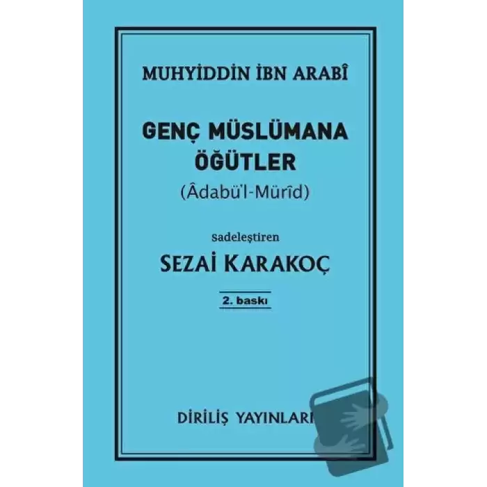 Genç Müslümana Öğütler