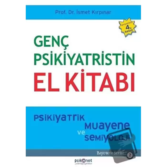 Genç Psikiyatristin El Kitabı