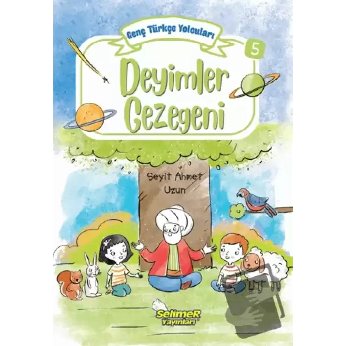 Genç Türkçe Yolcuları - Deyimler Gezegeni