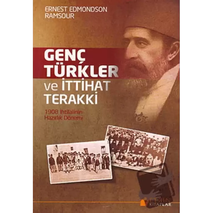 Genç Türkler ve İttihat Terakki