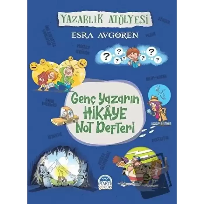 Genç Yazarın Hikaye Not Defteri