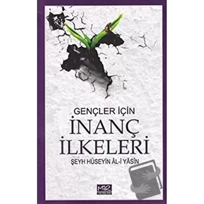 Gençler İçin İnanç İlkeleri