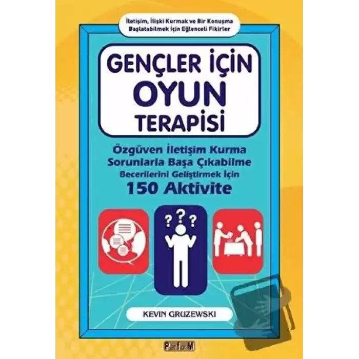 Gençler İçin Oyun Terapisi