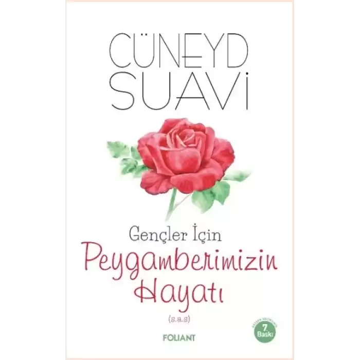 Gençler İçin Peygamberimizin Hayatı