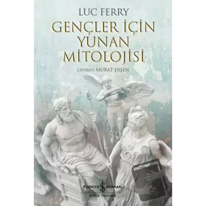 Gençler İçin Yunan Mitolojisi