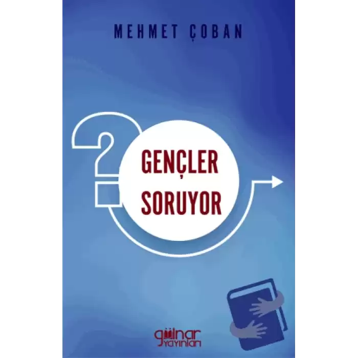 Gençler Soruyor