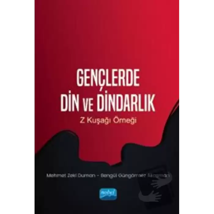 Gençlerde Din Ve Dindarlık - Z Kuşağı Örneği