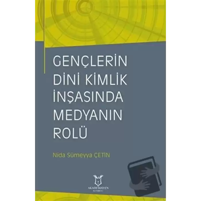 Gençlerin Dini Kimlik İnşasında Medyanın Rolü