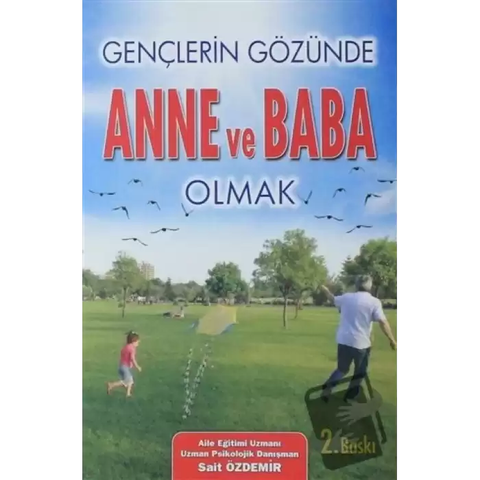 Gençlerin Gözünde Anne ve Baba Olmak