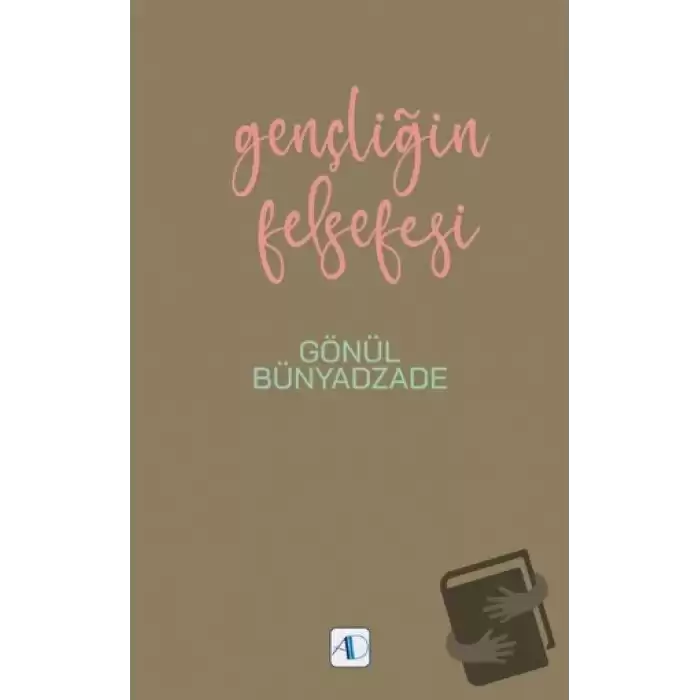 Gençliğin Felsefesi