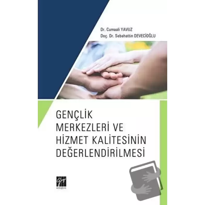 Gençlik Merkezleri ve Hizmet Kalitesinin Değerlendirilmesi