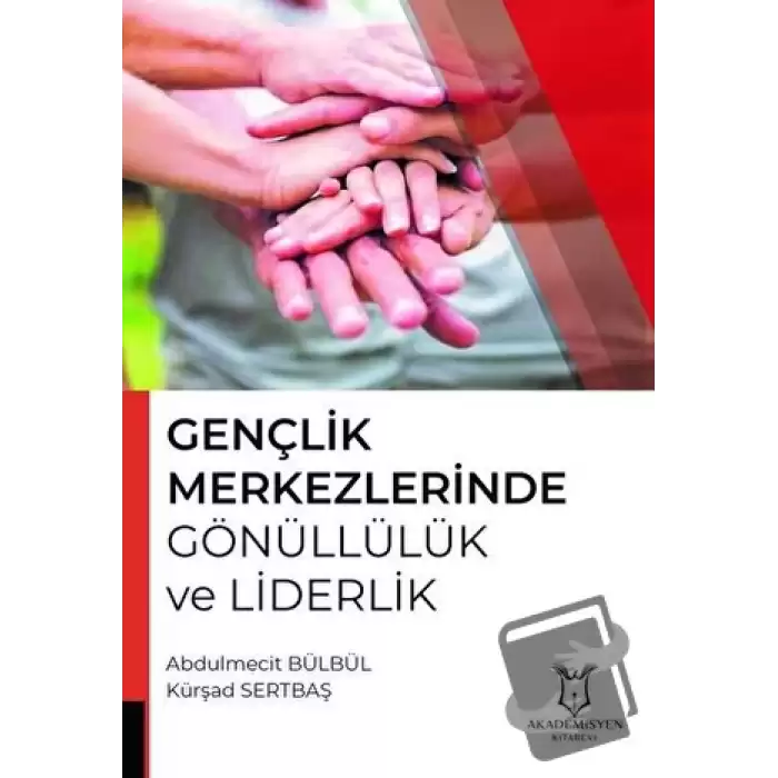 Gençlik Merkezlerinde Gönüllülük ve Liderlik