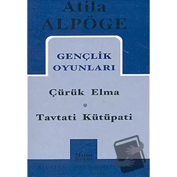 Gençlik Oyunları Çürük Elma - Tavtati Kütüpati