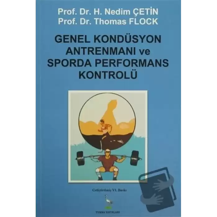 Genel Kondüsyon Antrenmanı ve Sporda Performans Kontrolü