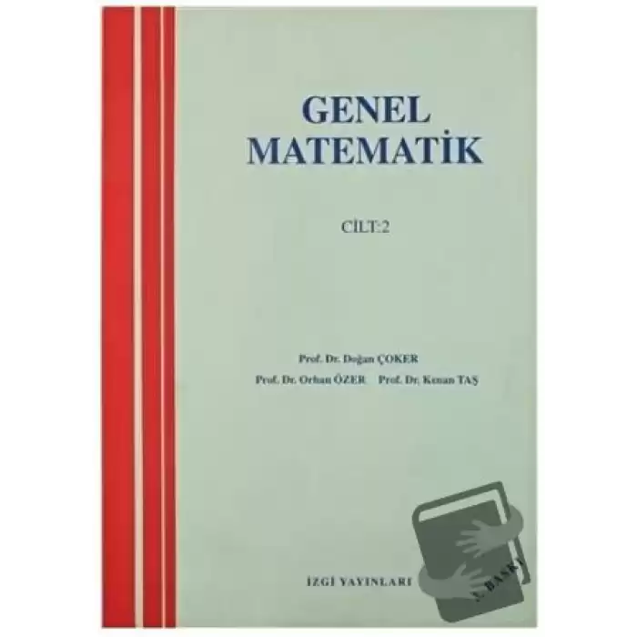 Genel Matematik Cilt: 2