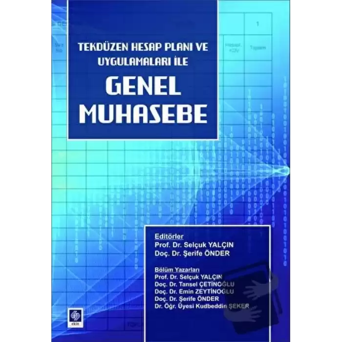 Genel Muhasebe Tekdüzen Hesap Planı ve Uygulamaları