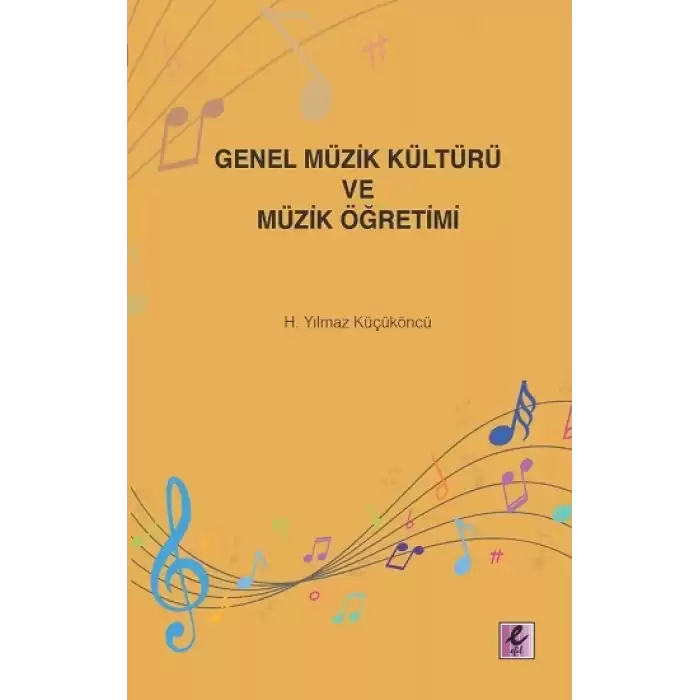 Genel Müzik Kültürü ve Müzik Öğretimi