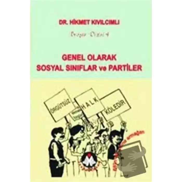 Genel Olarak Sosyal Sınıflar ve Partiler