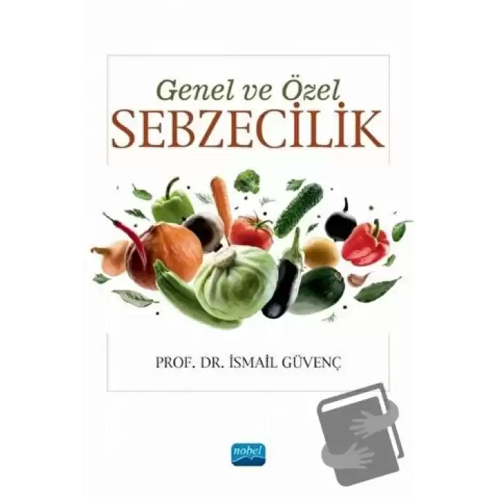 Genel ve Özel Sebzecilik