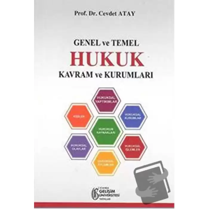 Genel ve Temel Hukuk Kavram ve Kurumları