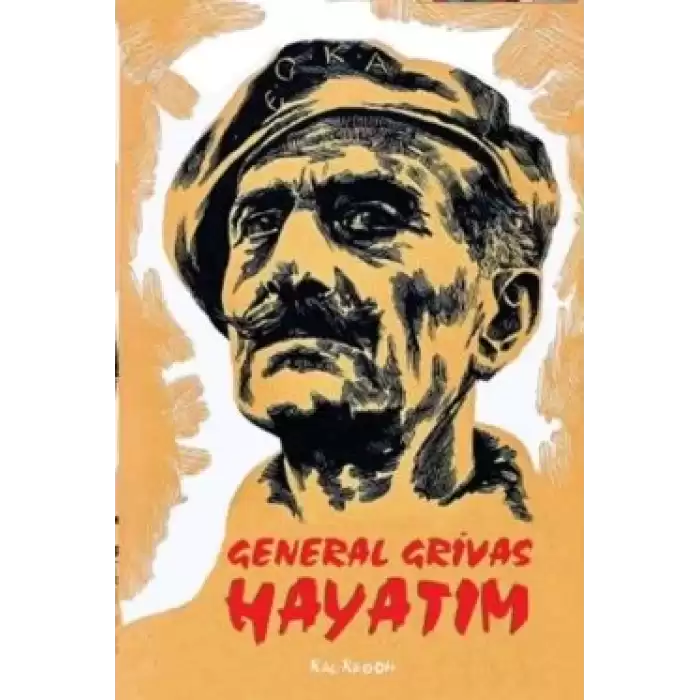 General Grivas - Hayatım