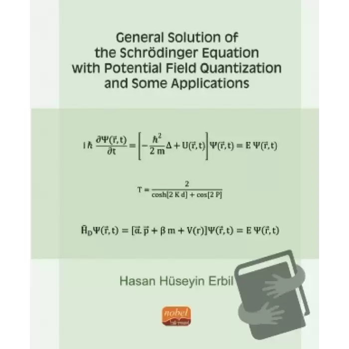 General Solution of the Schrödinger Equation with Potential Field Quantization and Some Applications