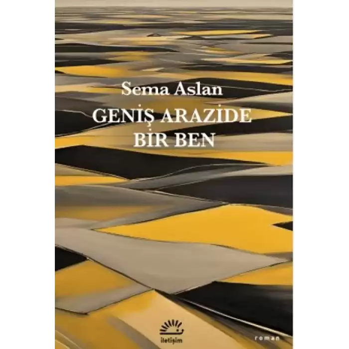 Geniş Arazide Bir Ben