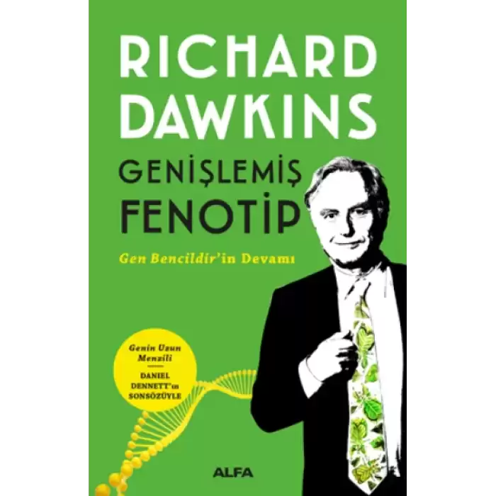 Genişlemiş Fenotip (Gen Bencildirin Devamı)