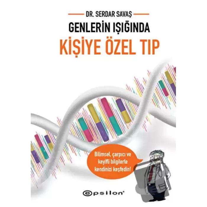 Genlerin Işığında Kişiye Özel Tıp