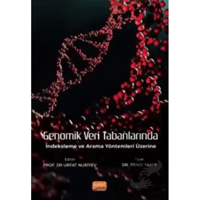 Genomik Veri Tabanlarında İndeksleme ve Arama Yöntemleri Üzerine