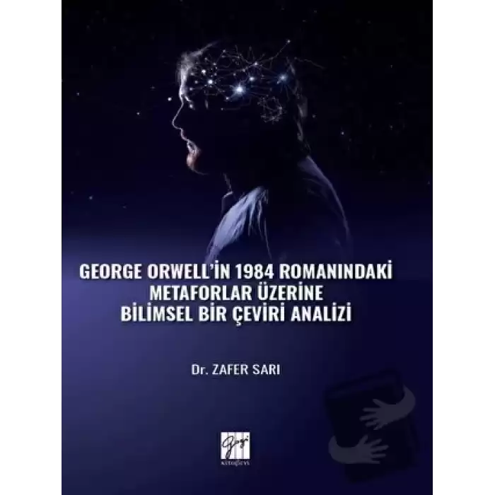 George Orwell in 1984 Romanındaki Metaforlar Üzerine Bilimsel Bir Çeviri Analizi