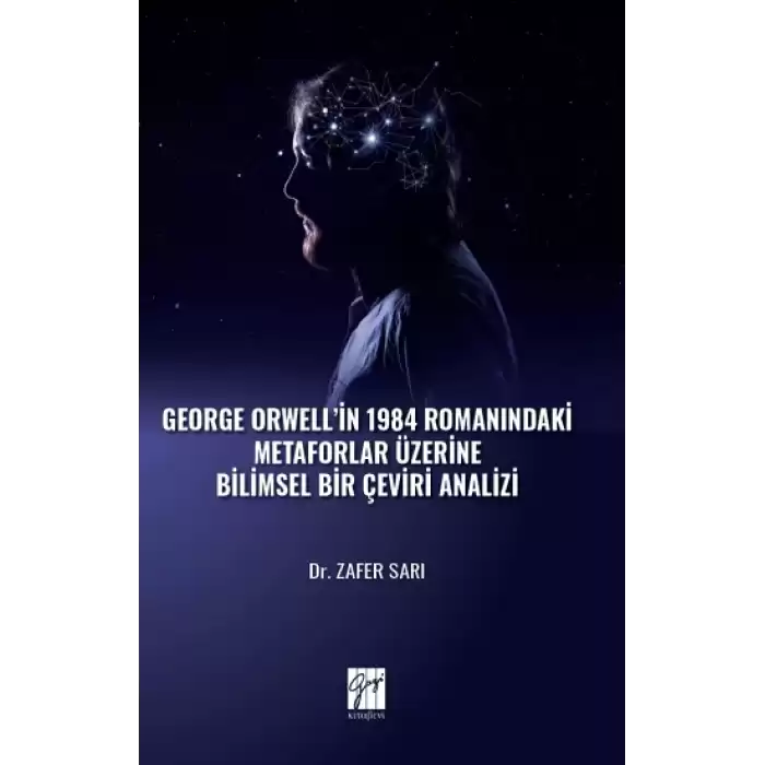 George Orwell in 1984 Romanındaki Metaforlar Üzerine Bilimsel Bir Çeviri Analizi