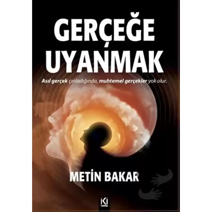 Gerçeğe Uyanmak