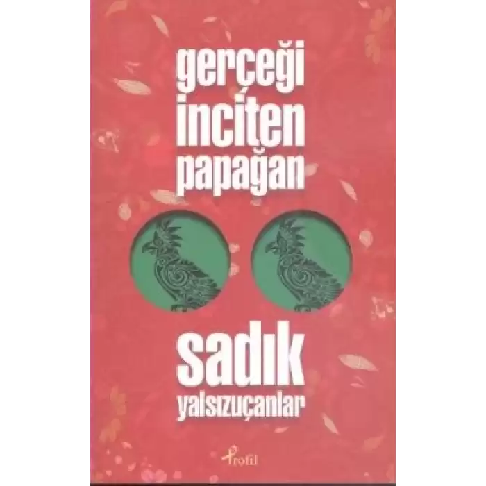 Gerçeği İnciten Papağan