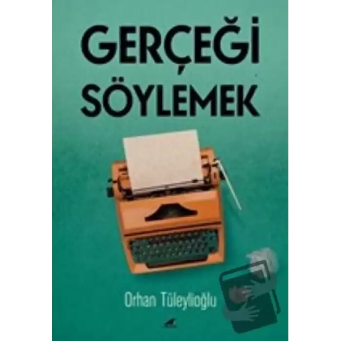 Gerçeği Söylemek