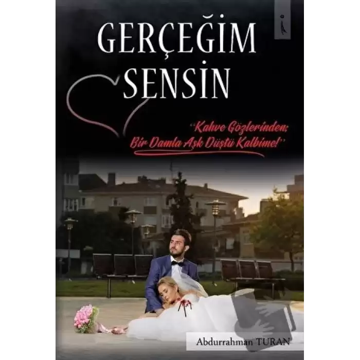 Gerçeğim Sensin