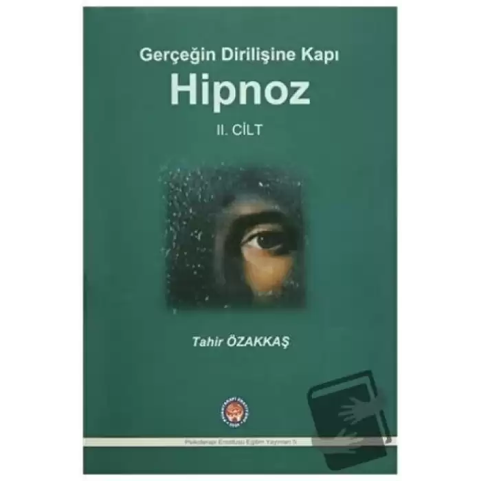 Gerçeğin Dirilişine Kapı Hipnoz II. Cilt