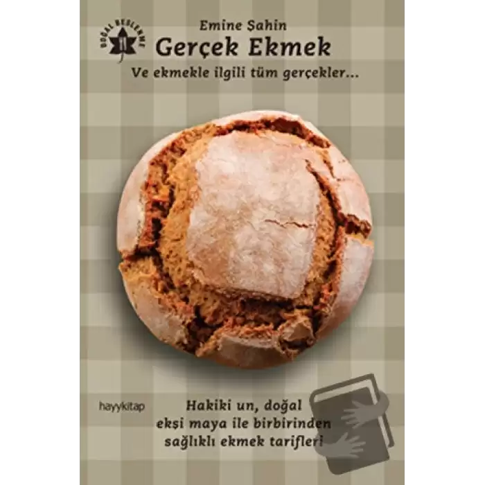 Gerçek Ekmek ve Ekmekle İlgili Tüm Gerçekler