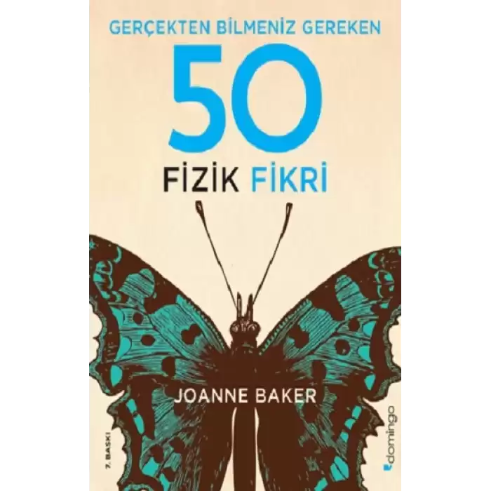 Gerçekten Bilmeniz Gereken 50 Fizik Fikri (Ciltli)