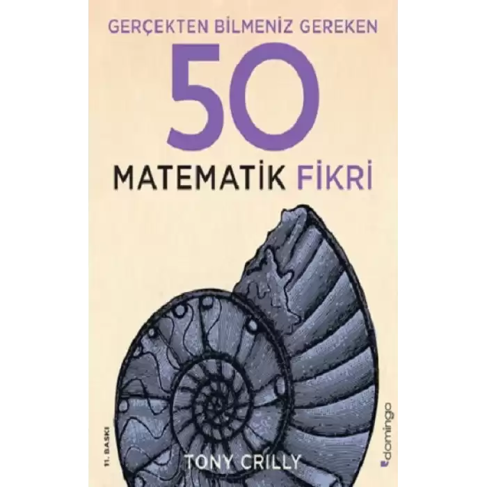 Gerçekten Bilmeniz Gereken 50 Matematik Fikri (Ciltli)