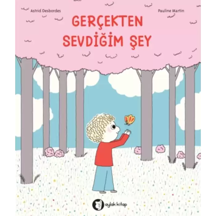 Gerçekten Sevdiğim Şey