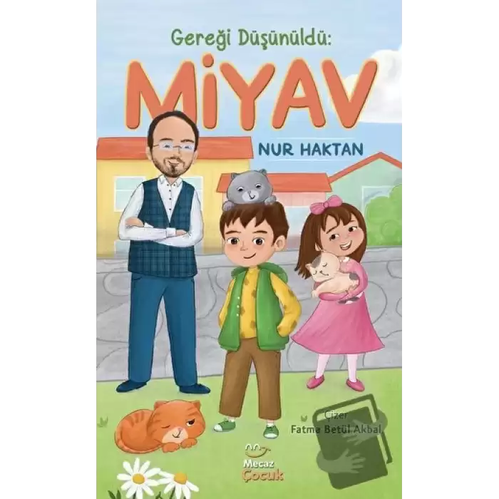 Gereği Düşünüldü: Miyav