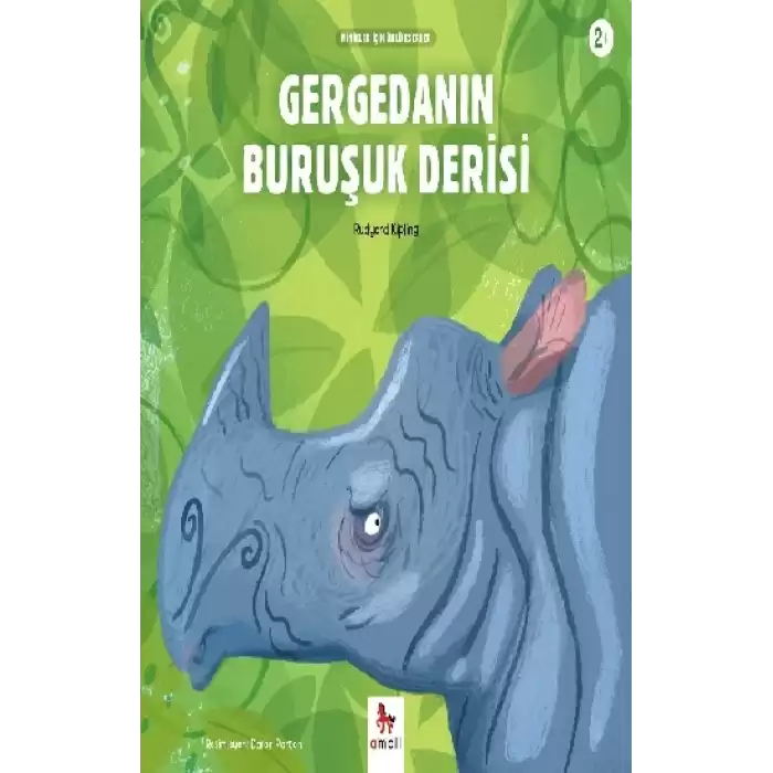 Gergedanın Buruşuk Derisi - Minikler İçin Ünlü Eserler