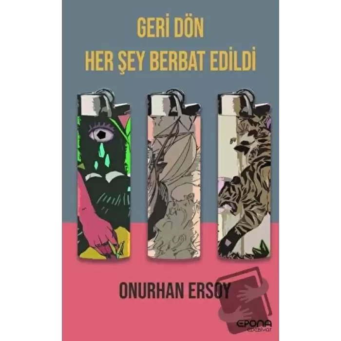 Geri Dön Her Şey Berbat Edildi