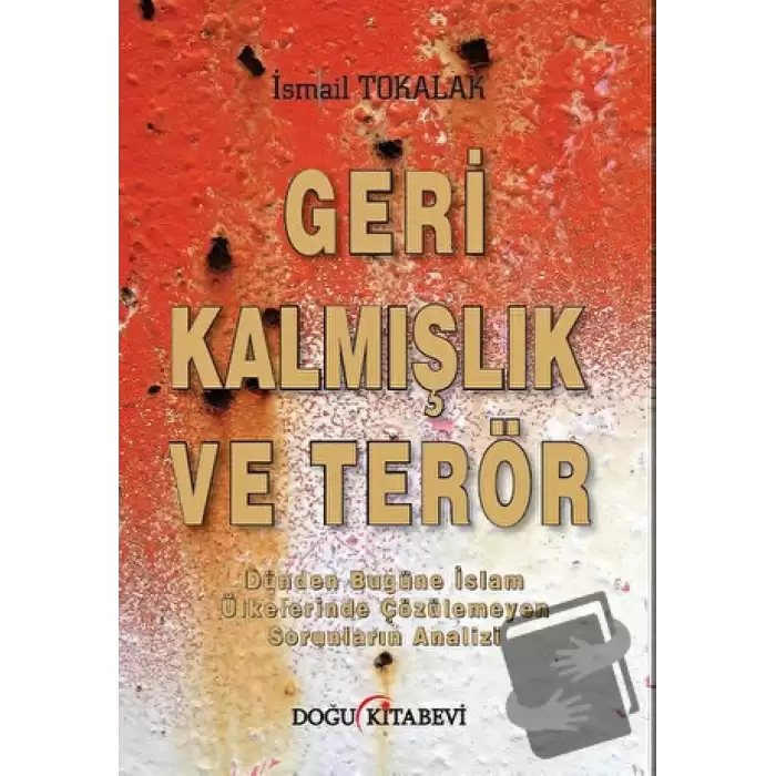 Geri Kalmışlık ve Terör